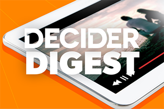 Decider Digest